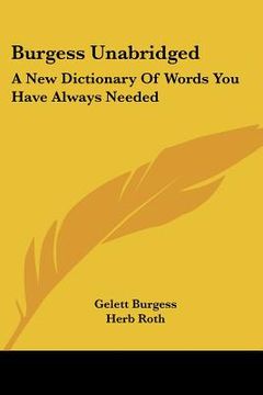 portada burgess unabridged: a new dictionary of words you have always needed (in English)