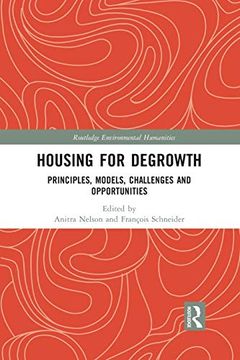 portada Housing for Degrowth: Principles, Models, Challenges Andopportunities (Routledge Environmental Humanities) (en Inglés)