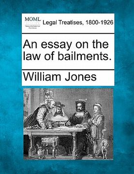 portada an essay on the law of bailments. (en Inglés)