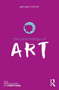 portada The Psychology of art (The Psychology of Everything) (en Inglés)