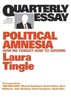 portada Quarterly Essay 60: Political Amnesia: How we Forgot how to Govern (en Inglés)