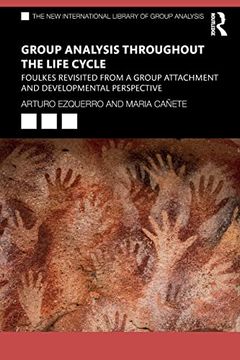 portada Group Analysis Throughout the Life Cycle (The new International Library of Group Analysis) (en Inglés)