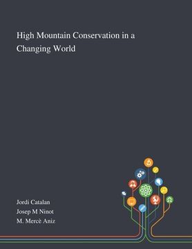 portada High Mountain Conservation in a Changing World