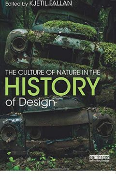 portada The Culture of Nature in the History of Design (in English)