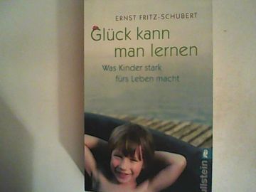 portada Glück Kann man Lernen: Was Kinder Stark Fürs Leben Macht (en Alemán)