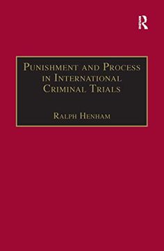 portada Punishment and Process in International Criminal Trials (en Inglés)