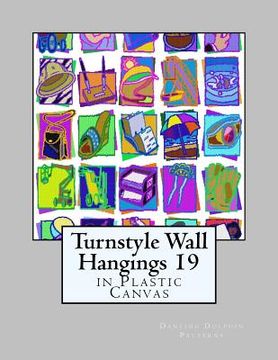 portada Turnstyle Wall Hangings 19: in Plastic Canvas (en Inglés)