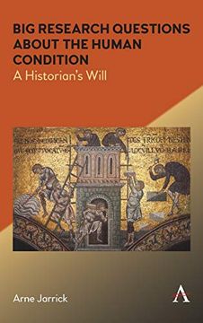 portada Big Research Questions About the Human Condition: A Historian'S Will