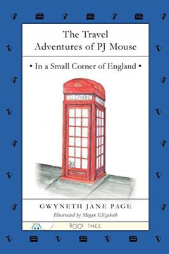 portada The Travel Adventures of PJ Mouse: In a Small Corner of England