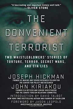 portada The Convenient Terrorist: Two Whistleblowers’ Stories of Torture, Terror, Secret Wars, and CIA Lies