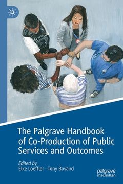 portada The Palgrave Handbook of Co-Production of Public Services and Outcomes (en Inglés)