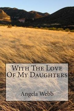 portada With The Love Of My Daughters (en Inglés)