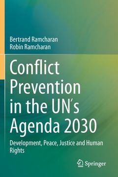 portada Conflict Prevention in the Un´s Agenda 2030: Development, Peace, Justice and Human Rights (en Inglés)