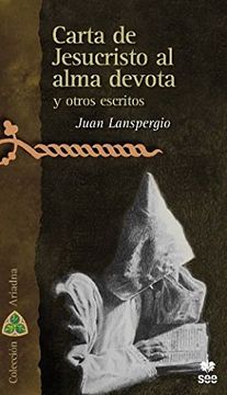 portada Carta De Jesucristo Al Alma Devota Y Otros Escritos (in Spanish)
