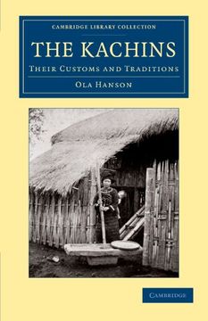 portada The Kachins Paperback (Cambridge Library Collection - Anthropology) (en Inglés)