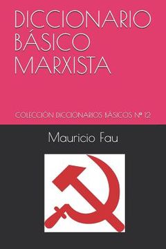 portada Diccionario BÁsico Marxista: ColecciÓn Diccionarios BÁsicos Nº 12 (spanish Edition)
