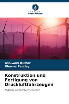 portada Konstruktion und Fertigung von Druckluftfahrzeugen (en Alemán)