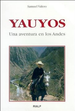 portada yauyos. una aventura en los andes. (in Spanish)