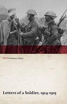 portada Letters of a Soldier, 1914-1915 (Wwi Centenary Series) (en Inglés)
