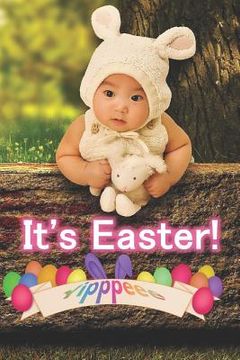 portada It's Easter: Yipppeee (in English)