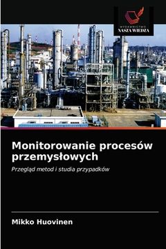 portada Monitorowanie procesów przemyslowych (en Polaco)