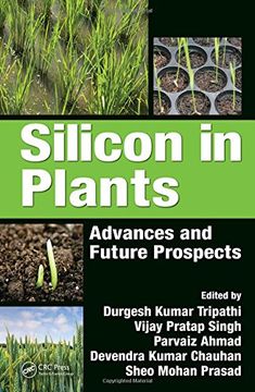 portada Silicon in Plants: Advances and Future Prospects (en Inglés)