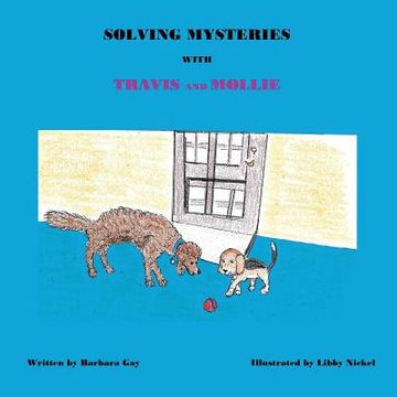 portada Solving Mysteries With Travis And Mollie (in English)