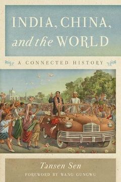 portada India, China, and the World: A Connected History (en Inglés)