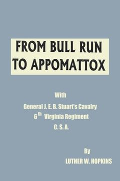 portada From Bull Run to Appomattox (en Inglés)