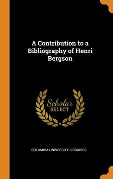 portada A Contribution to a Bibliography of Henri Bergson (libro en Inglés)