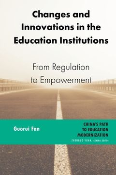 portada Changes and Innovations in the Education Institutions: From Regulation to Empowerment (in English)