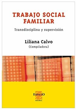portada Trabajo Social Familiar: Transdisciplina Y Supervisión