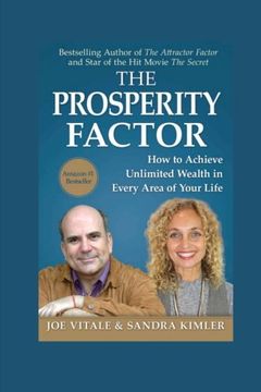portada The Prosperity Factor: How to Achieve Unlimited Wealth in Every Area of Your Life