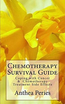 portada Chemotherapy Survival Guide: Coping With Cancer & Chemotherapy Treatment Side Effects (Cancer Patients) 