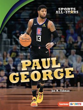 portada Paul George (Lerner Sports: Sports All-Stars) 