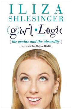 portada Girl Logic: The Genius and the Absurdity (in English)