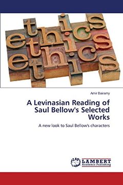 portada A Levinasian Reading of Saul Bellow's Selected Works