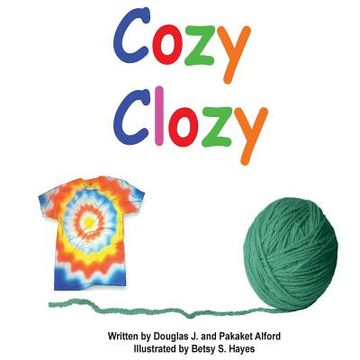 portada Cozy Clozy - Trade Version: From Fibers to Fabrics (en Inglés)