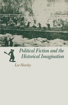 portada Political Fiction and the Historical Imagination (in English)