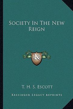 portada society in the new reign (en Inglés)