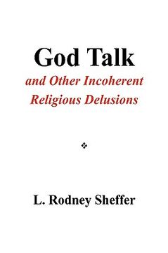 portada god talk and other incoherent religious delusions (en Inglés)