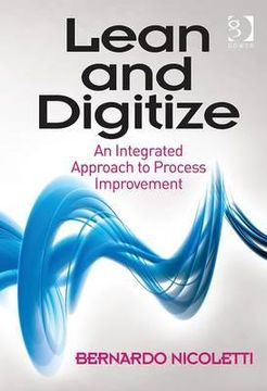 portada Lean and Digitize: An Integrated Approach to Process Improvement (en Inglés)