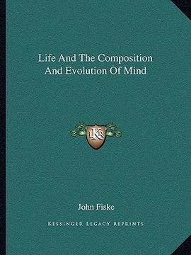 portada life and the composition and evolution of mind (en Inglés)