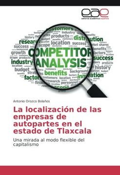 portada La localización de las empresas de autopartes en el estado de Tlaxcala: Una mirada al modo flexible del capitalismo