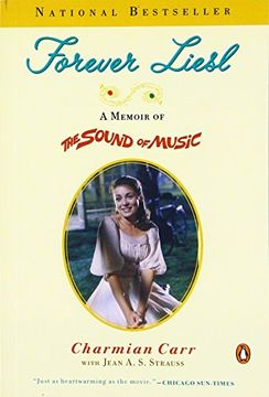 portada Forever Liesl: A Memoir of the Sound of Music 