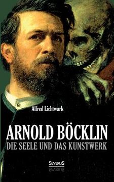 portada Arnold Böcklin: Die Seele und das Kunstwerk (in German)