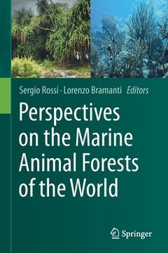 portada Perspectives on the Marine Animal Forests of the World (en Inglés)
