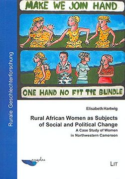 portada Rural African Women as Subjects of Social and Political Change: A Case Study of Women in Northeastern Cameroon (Rurale Geschlechterforschung) (en Inglés)
