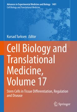 portada Cell Biology and Translational Medicine, Volume 17: Stem Cells in Tissue Differentiation, Regulation and Disease (en Inglés)