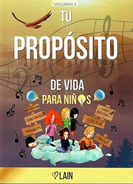 portada Tu Propósito de Vida Para Niños (in Spanish)